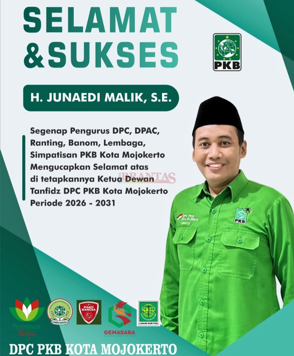Ucapan Selamat dan Sukses atas Ditetapkan H. Junaedi Malik SE ( Gus Juned ) Sebagai Ketua DPC PKB Kota Mojokerto Masa Bhakti 2026 - 2031